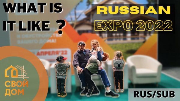 TOUGH SANCTIONS? Russian building expo 2022