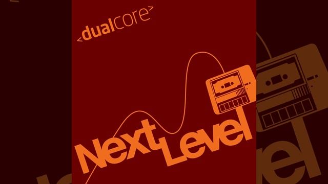 Dual Core - Life's Work смотреть онлайн