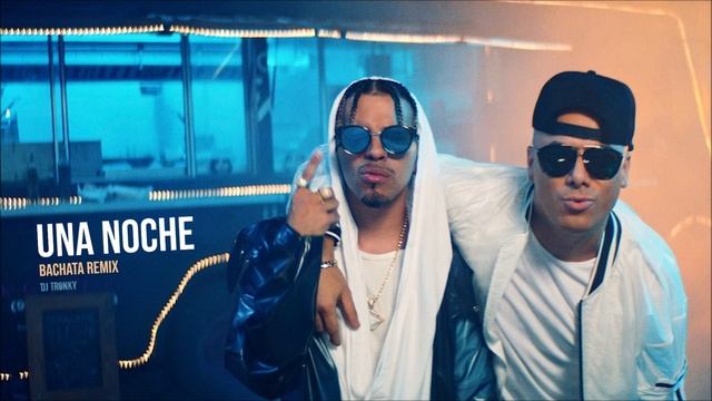 Rauw Alejandro Ft. Wisin - Una Noche (DJ Tronky Bachata Remix) смотреть онлайн