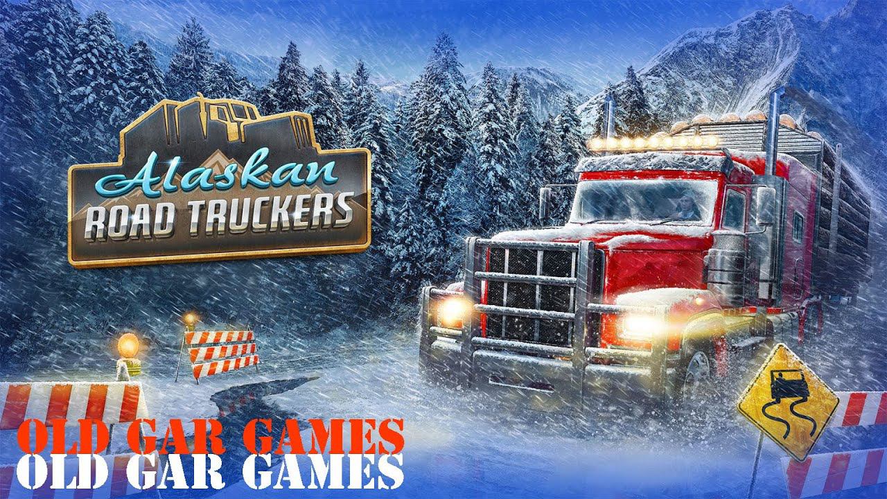 Alaskan Road Truckers (Дальнобойщики с Аляски) - Первый запуск. Первый взгляд. Обзор новинки смотреть онлайн