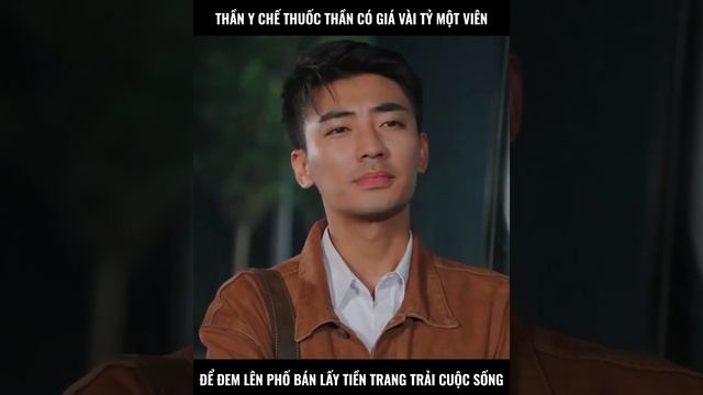 Review Phim : Thần Y Chế Thuốc Thần Có Giá Vài Tỷ Một Viên - Bán Lấy Tiền Trang Trải Cuộc Sống смотреть онлайн