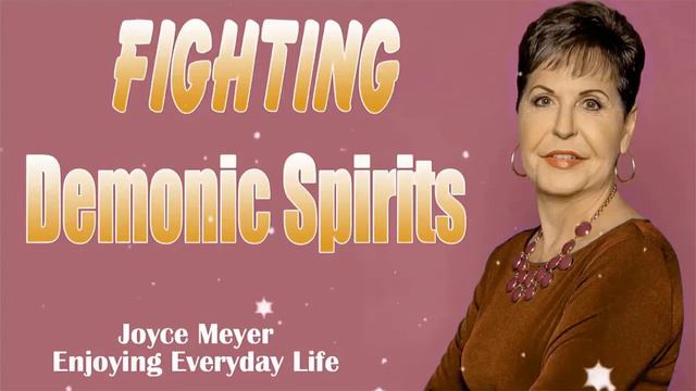 Joyce Meyer Sermon 2022 🔥 Fighting Demonic Spirits