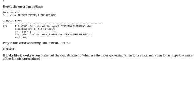 Databases: Error calling stored procedure from trigger in Oracle Database 11g смотреть онлайн
