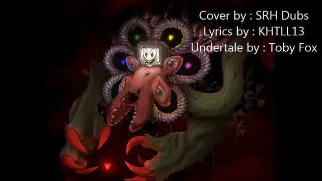 Undertale Omega Flowey Battle theme/Your best nightmare : Vocal Cover смотреть онлайн