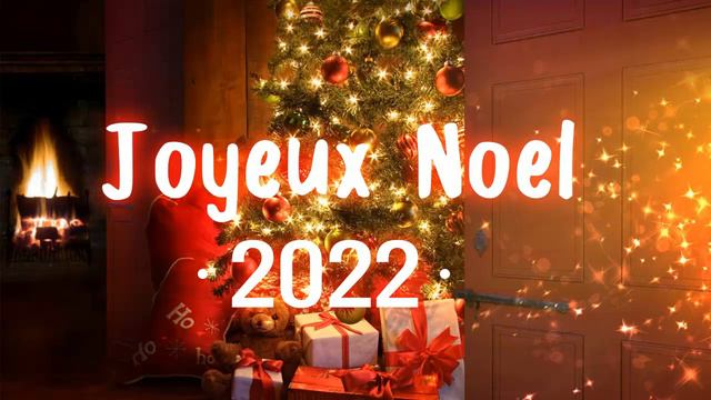 Chanson De Noël 2022 🎄 Compilation Chansons De Noel 2022 🎄 Joyeux Noel 2022