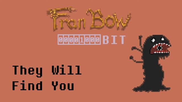 8 BIT Remake - They Will Find You (Fran Bow) смотреть онлайн