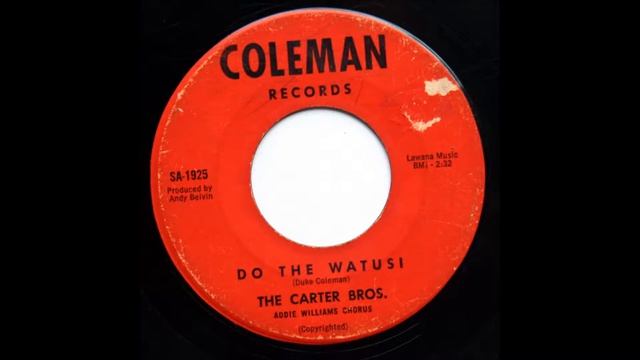 CARTER BROS - Do The Watusi - COLEMAN смотреть онлайн