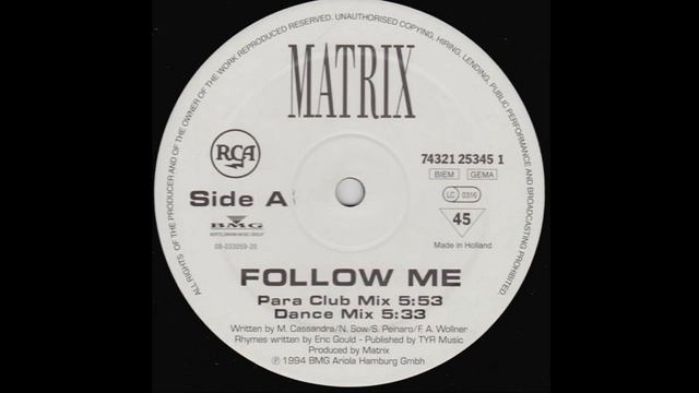 Matrix -  Follow Me (Short Mix)