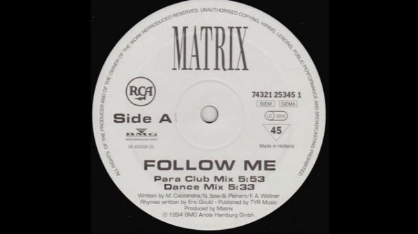 Matrix - Follow Me (Short Mix)