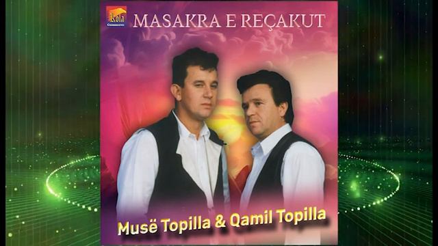 Muse dhe Qamil Topilla - Shote Galica смотреть онлайн