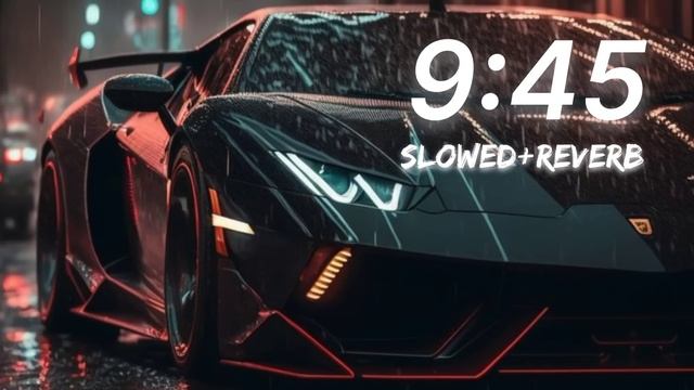 9:45 [Slowed+Reverb] | Prabh смотреть онлайн