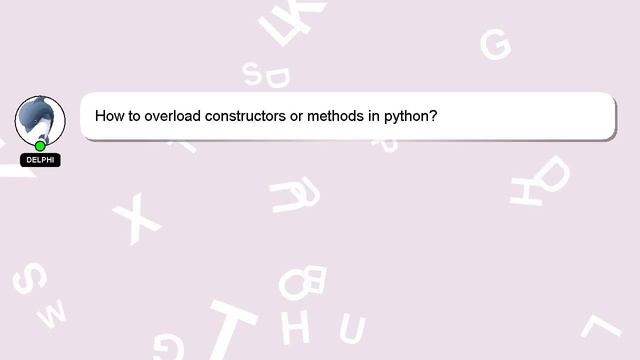 How to overload constructors or methods in python? смотреть онлайн