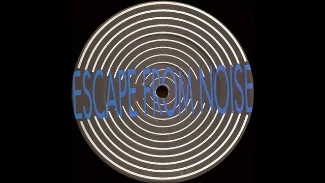 The Ultimate Life Experience - Escape From Noise (1993) смотреть онлайн