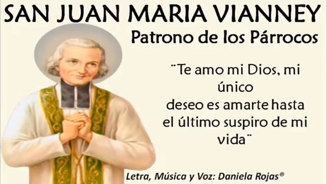 CANTO A SAN JUAN MARIA VIANNEY смотреть онлайн