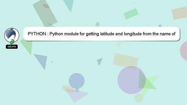 PYTHON : Python module for getting latitude and longitude from the name of a US city смотреть онлайн