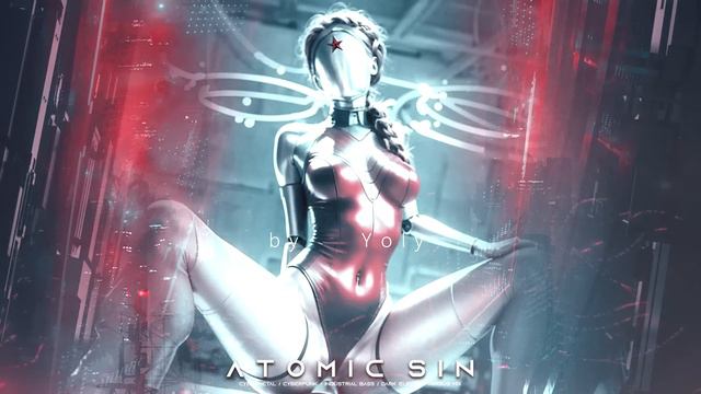 ATOMIC SIN - Cyberpunk / Industrial Bass / Dark Clubbing / Cybermetal / Dark Electro Mix