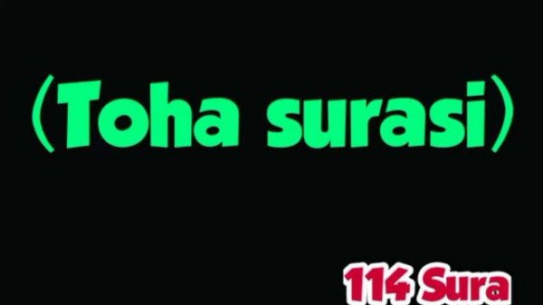 Та Ха (Toha surasi) mayin qiroat quron  tilovatlari