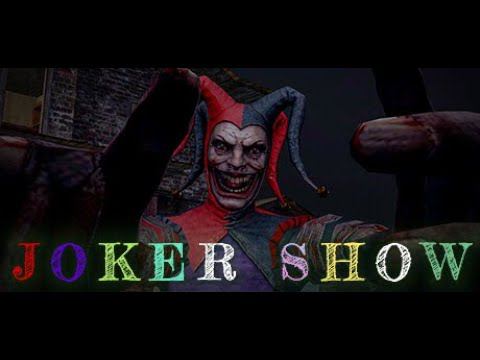Joker Show - Horror Escape.