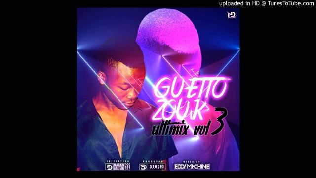 DJ Eddy Machine - Guetto Zouk Mix Vol.3 (2020) смотреть онлайн