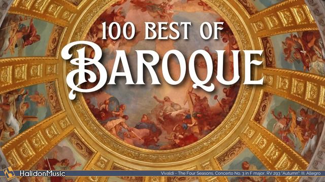 100 Best of Baroque Classical Music смотреть онлайн
