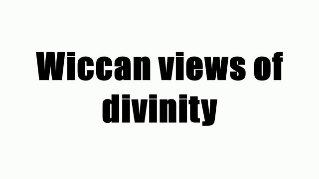 Wiccan views of divinity смотреть онлайн
