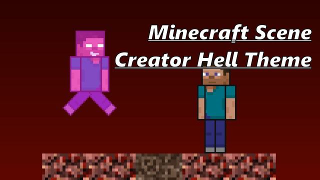 Minecraft Scene Creator - Hell Theme Soundtrack смотреть онлайн