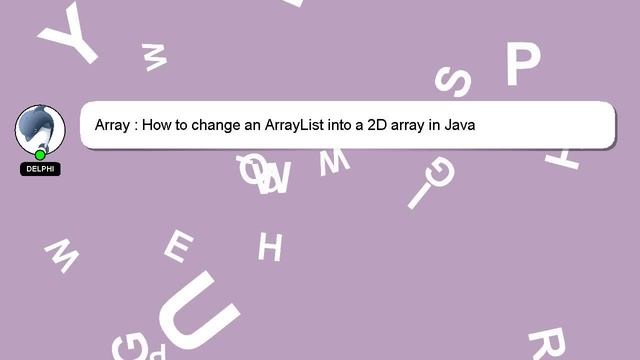 Array : How to change an ArrayList into a 2D array in Java смотреть онлайн