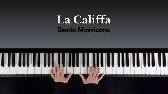 La Califfa (Ennio Morricone) - Piano COVER смотреть онлайн