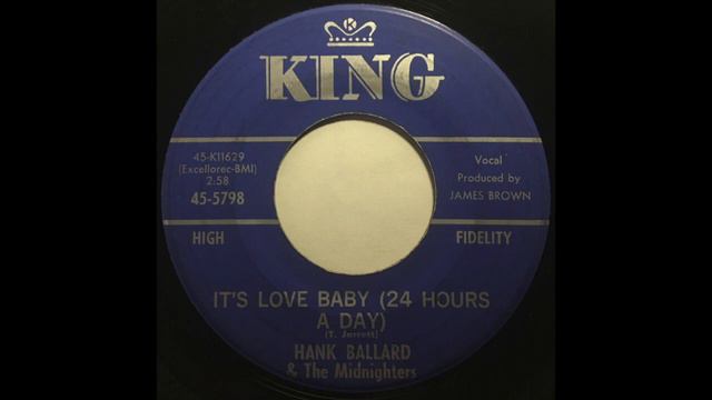 Hank Ballard & The Midnighters "It's Love Baby (24 Hours A Day)" from 1963 on KING #45-5798 смотреть онлайн