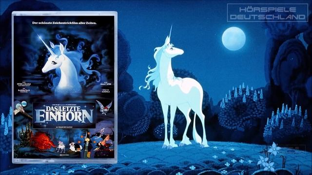 Das letzte Einhorn - Hörspiel zum Film смотреть онлайн