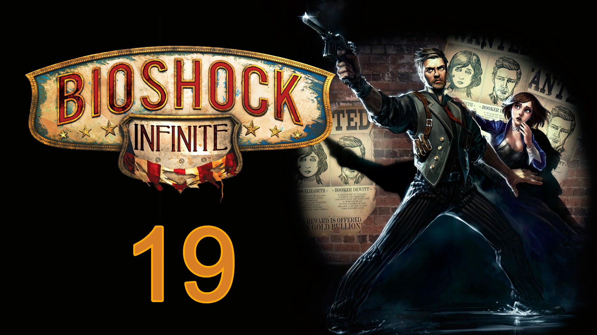 BioShock Infinite - Прохождение игры на русском [#19] | PC (2016 г.)