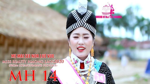 MH 14 Ms MAI SEE NOR LUE VUE Miss beauty Hmong Laos 2020 смотреть онлайн