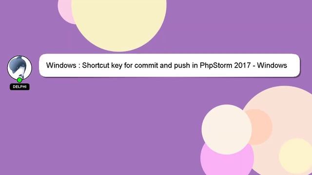 Windows : Shortcut key for commit and push in PhpStorm 2017 - Windows смотреть онлайн