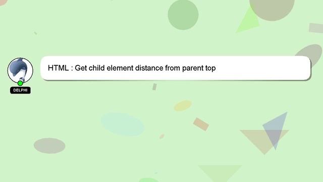 HTML : Get child element distance from parent top смотреть онлайн