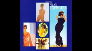 Fran Jeffries - Our Love Is Here To Stay