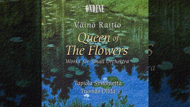 Kesakuvia Hameesta (Summer Scenes from Hame) : VI. Kukkien kuningatar (Queen of the flowers) смотреть онлайн