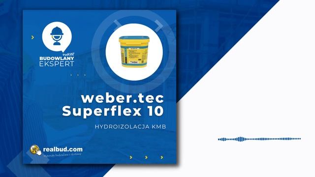 Budowlany Ekspert Realbud.com #8 | Weber.tec Superflex 10