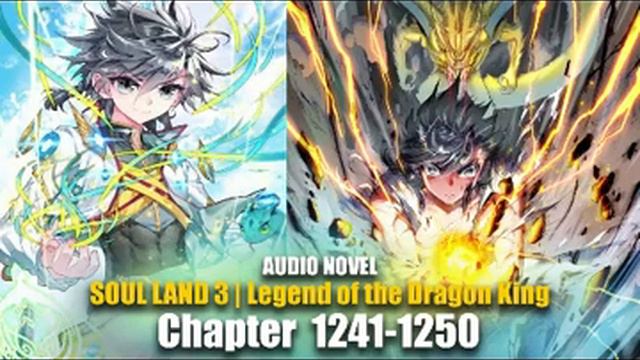 SOUL LAND 3 |  Gu Yuena And The Young Man | Chapter 1241-1250