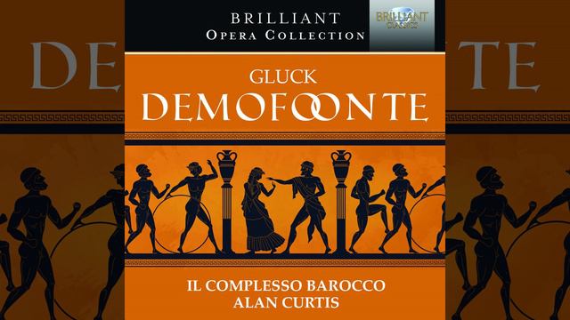 Gluck, Wq.3, Pt. 3, Scena Vi: II. Odo Il Suono De Queruli Accenti (Demofoonte) смотреть онлайн
