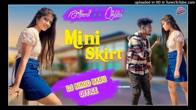 Mini Skirt New Ho Munda dj Song Hard Mix 20 23 Dj Anuj Babu and Dj Binod Babu смотреть онлайн