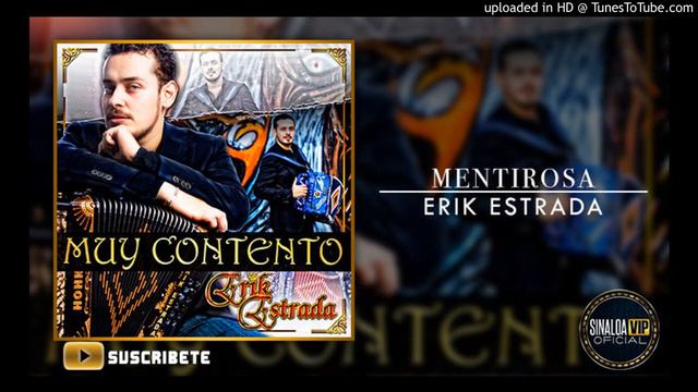 Mentirosa - Erik Estrada (Estudio 2018) смотреть онлайн