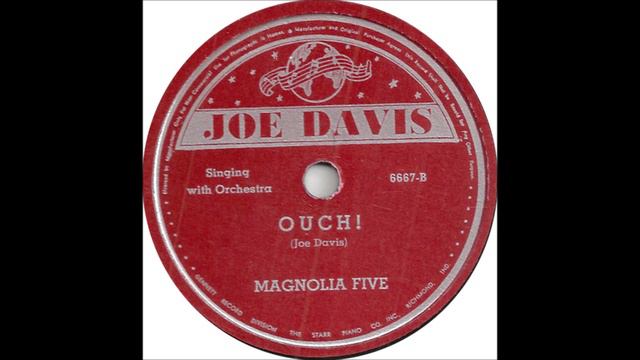 Magnolia Five - Ouch! - Joe Davis 6667 - (1945) смотреть онлайн