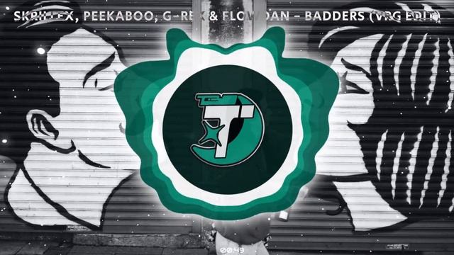 Skrillex, Peekaboo, G-Rex & Flowdan - Badders (VRG Edit) - DUBSTEP смотреть онлайн