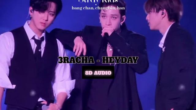 3Racha - HEYDAY (8D Audio) 🎧Use Headphones🎧