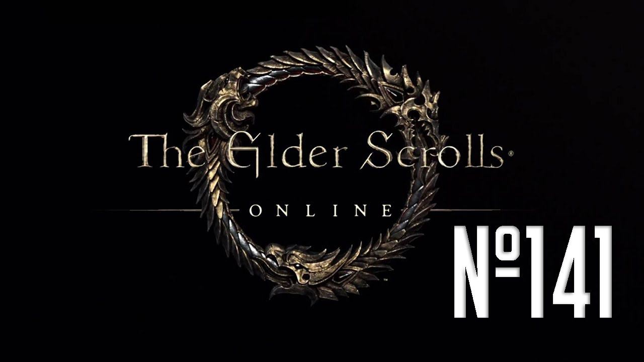 Прохождение The Elder Scrolls Online Серия 141 