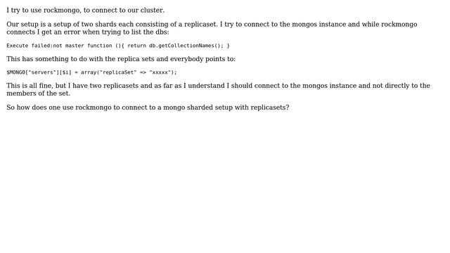 So how does one use rockmongo to connect to a mongo sharded setup with replicasets? смотреть онлайн