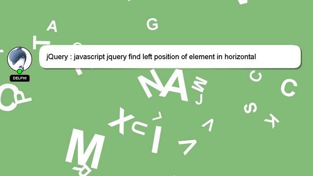 jQuery : javascript jquery find left position of element in horizontal scroll container смотреть онлайн