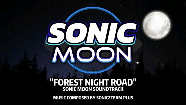 Sonic Moon OST - Forest Night Road смотреть онлайн