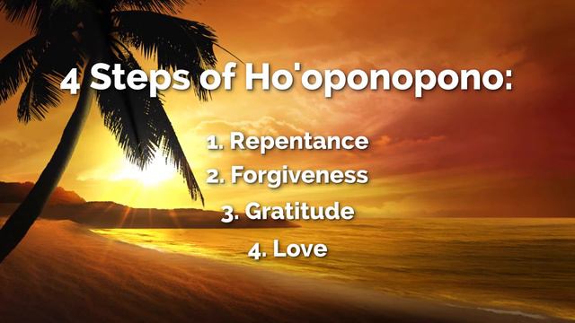 4 Steps Of Ho'oponopono