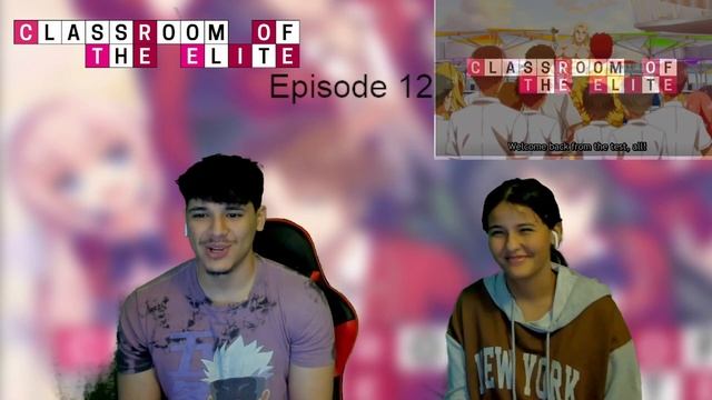 Genius lives only one story above madness | Classroom of the Elite Episode 12 Reaction смотреть онлайн